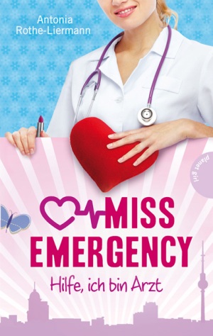 cover_Miss Emergency_Hilfe ich bin Arzt