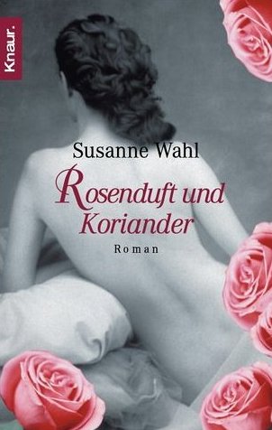 cover_Rosenduft und Koriander